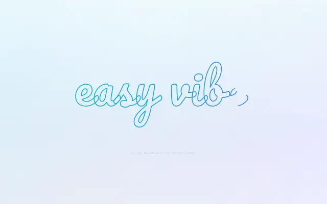 Easy-Vibe screenshot